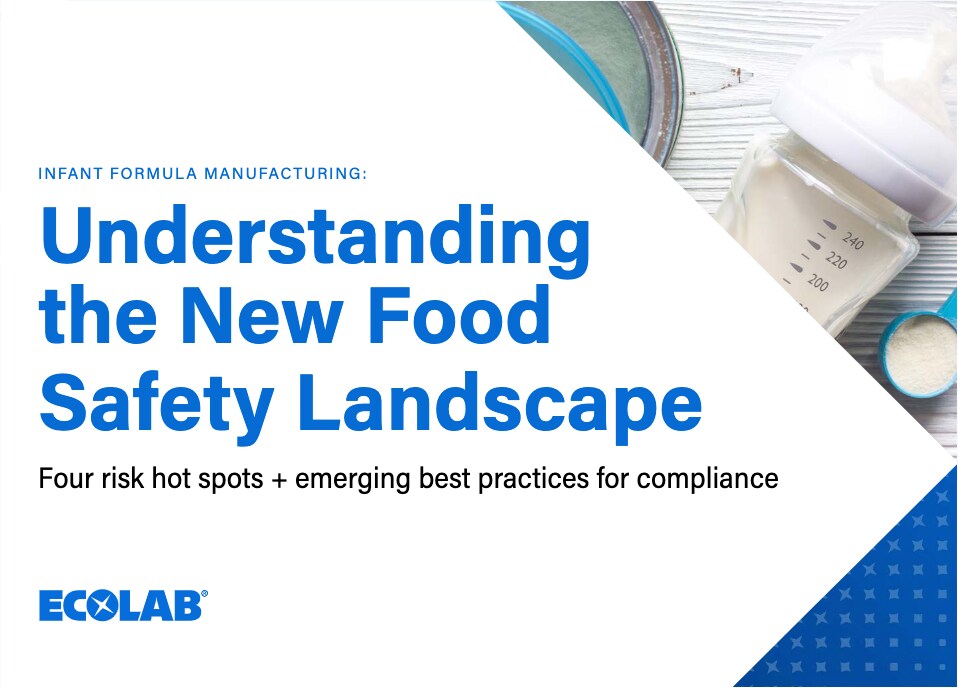 Ecolab Infant Formula Manufacturing Understanding the New Food Safety Landscape eBook